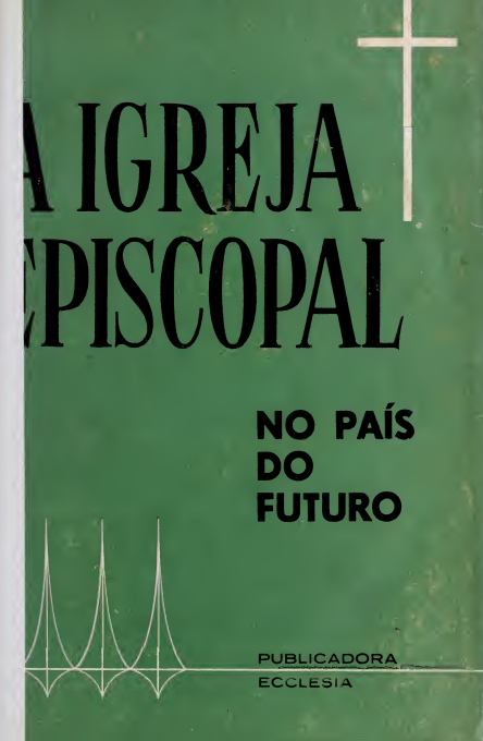 Capa do Livro A Igreja Episcopal no País do Futuro